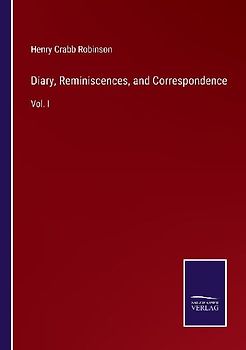 Diary, Reminiscences, and Correspondence