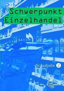 Schwerpunkt Einzelhandel Schuljahr 2
