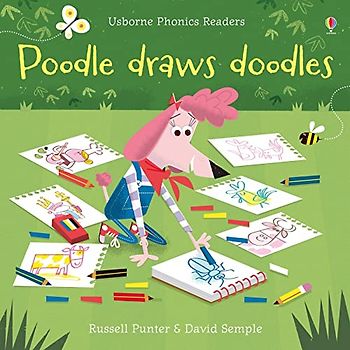 Poodle Draws Doodles (Phonics Readers): 1