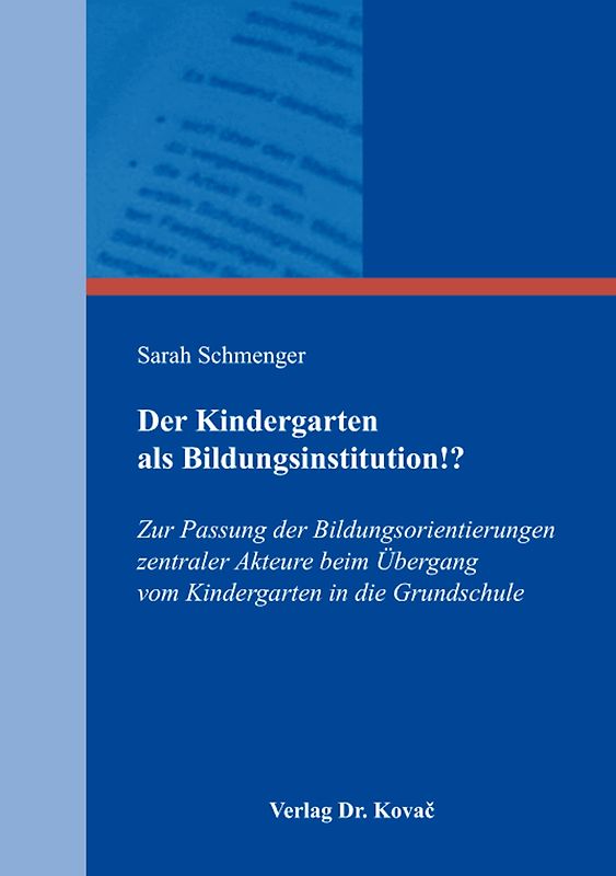Der Kindergarten als Bildungsinstitution!?
