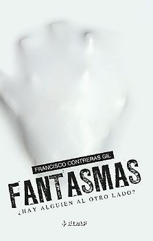 Fantasmas : ¿hay alguien al otro lado?