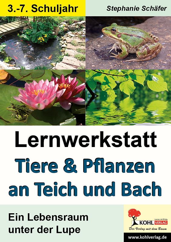 Lernwerkstatt Tiere und Pflanzen an Teich und Bach