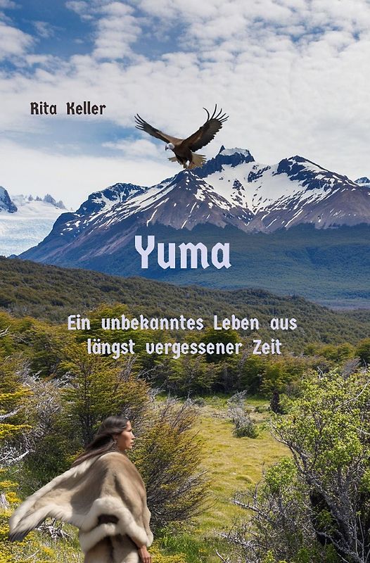 Yuma Ein unbekanntes Leben aus längst vergesseer Zeit