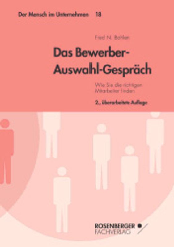 Das Bewerber-Auswahl-Gespräch