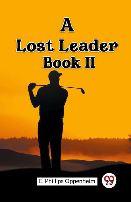 A Lost Leader Book II