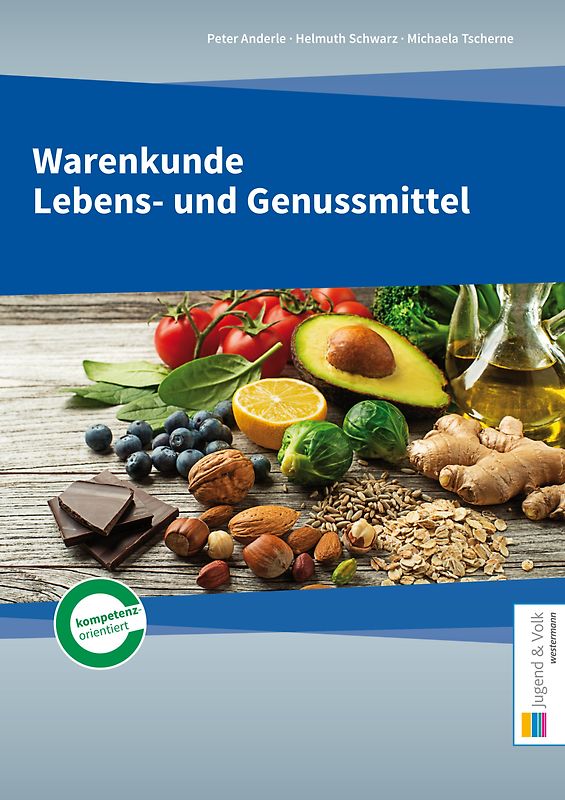 Warenkunde Lebens- und Genussmittel