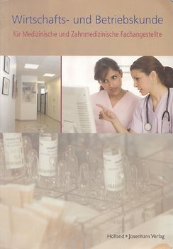 Praxisorganisation, Praxisverwaltung und Wirtschaftskunde für Medizinische und Zahnmedizinische Fachangestellte - Helmut Nuding [Broschiert, 3. Auflage 2006]