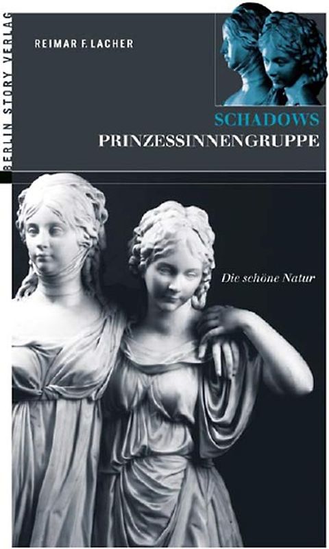 Schadows Prinzessinnengruppe