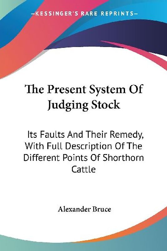The Present System Of Judging Stock