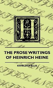 The Prose Writings of Heinrich Heine