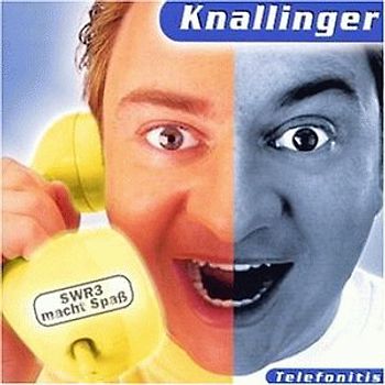Knallinger - Telefonitis