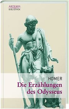 Die Erzählungen des Odysseus. Artemis Bibliothek