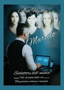 Marcelo. Seduttore dell'anima