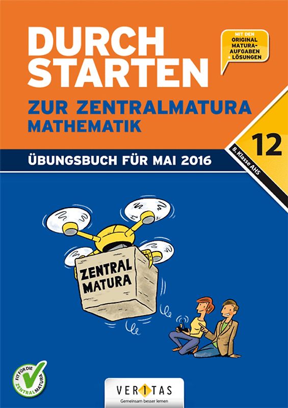 Durchstarten zur Zentralmatura. Mathematik AHS
