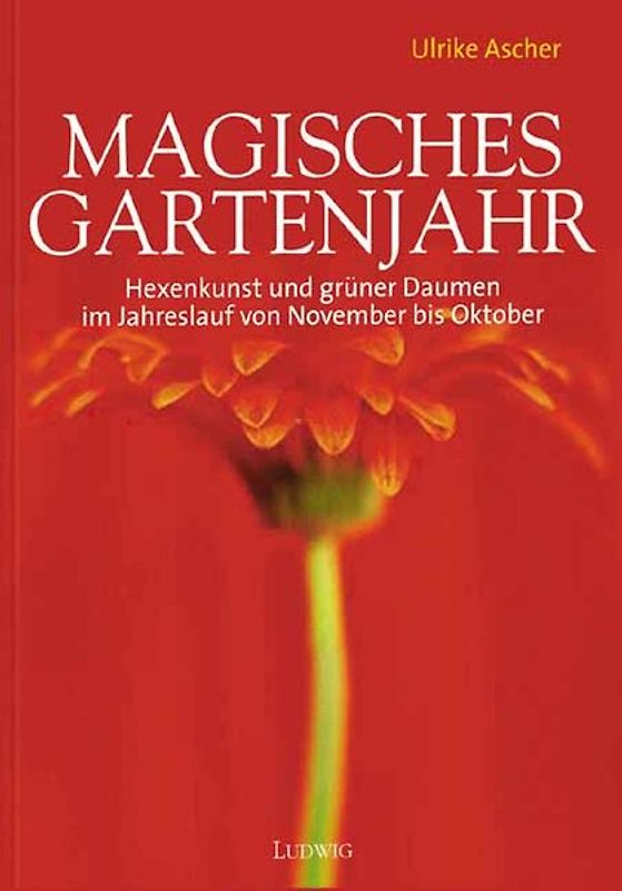 Magisches Gartenjahr