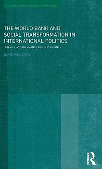 The World Bank and Social Transformation in International Politics