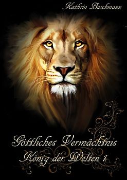 Göttliches Vermächtnis