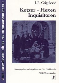 Hexen – Ketzer – Inquisitoren