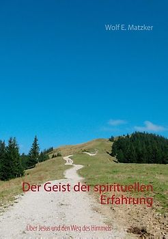 Der Geist der spirituellen Erfahrung