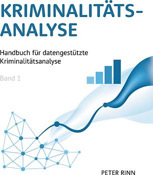 Kriminalitätsanalyse Band 1
