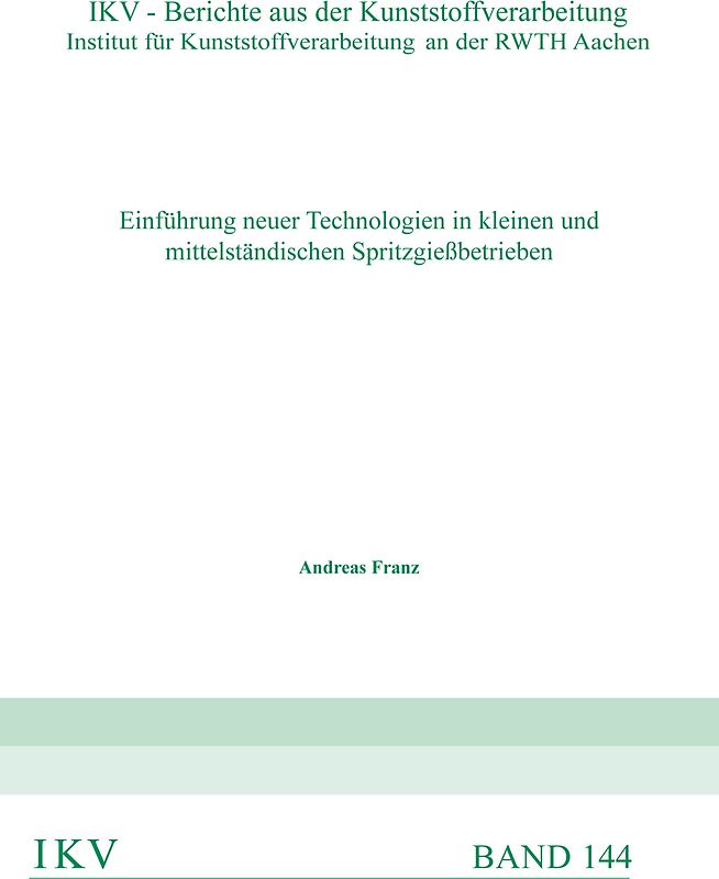 Einführung neuer Technologien in kleinen und mittelständischen Spritzgießbetrieben