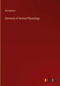 Elements of Animal Physiology