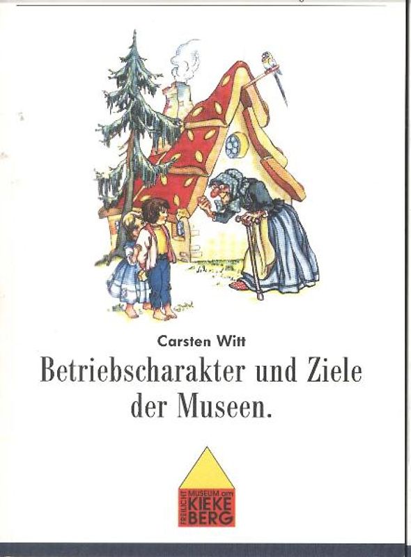 Betriebscharakter und Ziele der Museen