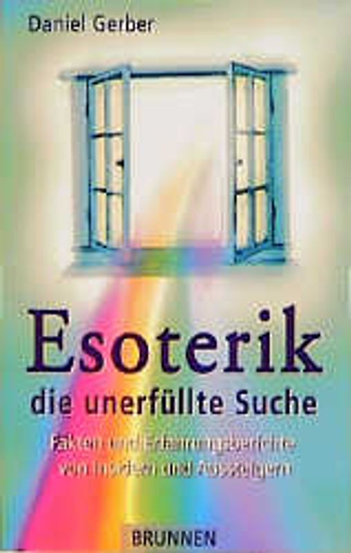 Esoterik - die unerfüllte Sehnsucht