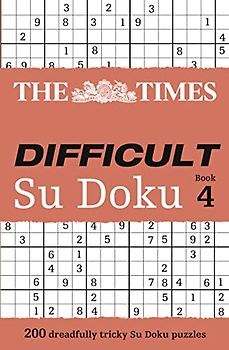 The Times Difficult Su Doku Book 4: 200 challenging puzzles from The Times Su Doku
