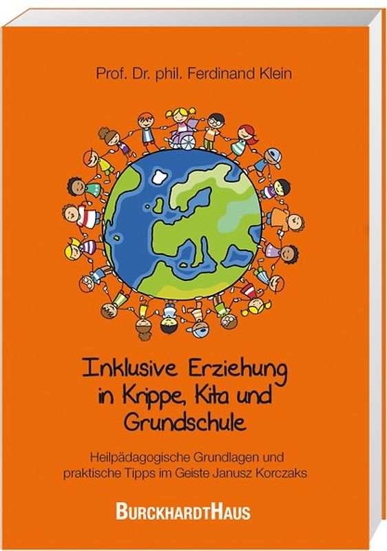 Inklusive Erziehung in Krippe, Kita und Grundschule