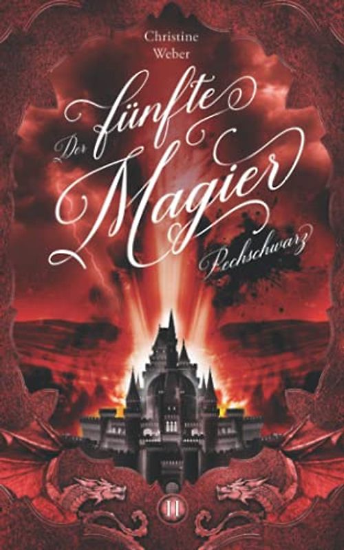 Der fünfte Magier: Pechschwarz