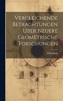 Vergleichende Betrachtungen Uber Neuere Geometrische Forschungen