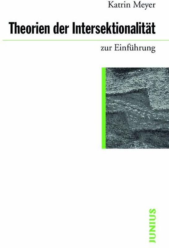 Theorien der Intersektionalität zur Einführung