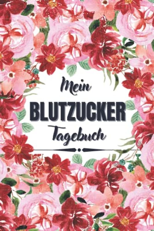 Blutzucker Tagebuch: Diabetes Tagebuch | Tägliche Aufzeichnung von Mahlzeiten, Blutzucker, Insulin und Notizen | 52 Woche Blutzuckertagebuch | A5