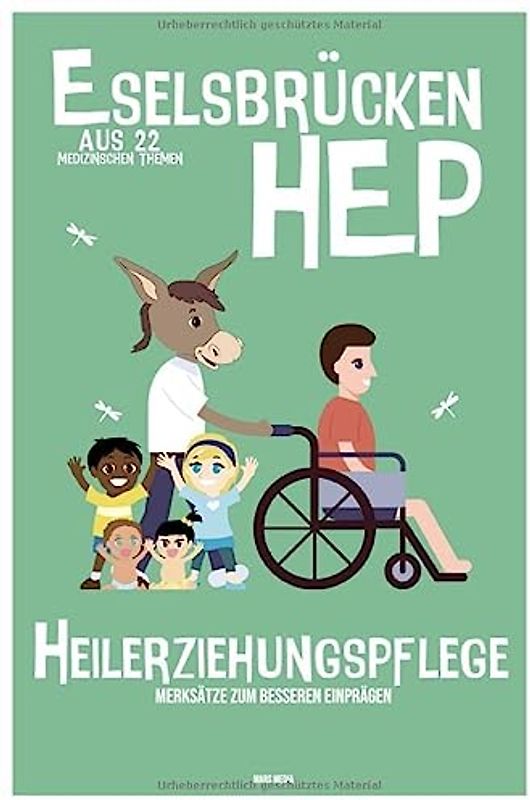 Eselsbrücken HEP: Heilerziehungspflege - 22 medizinische Themen