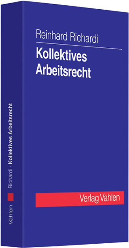 Kollektives Arbeitsrecht