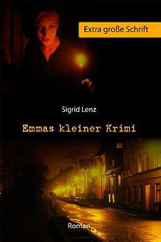 Emmas kleiner Krimi - Extra große Schrift