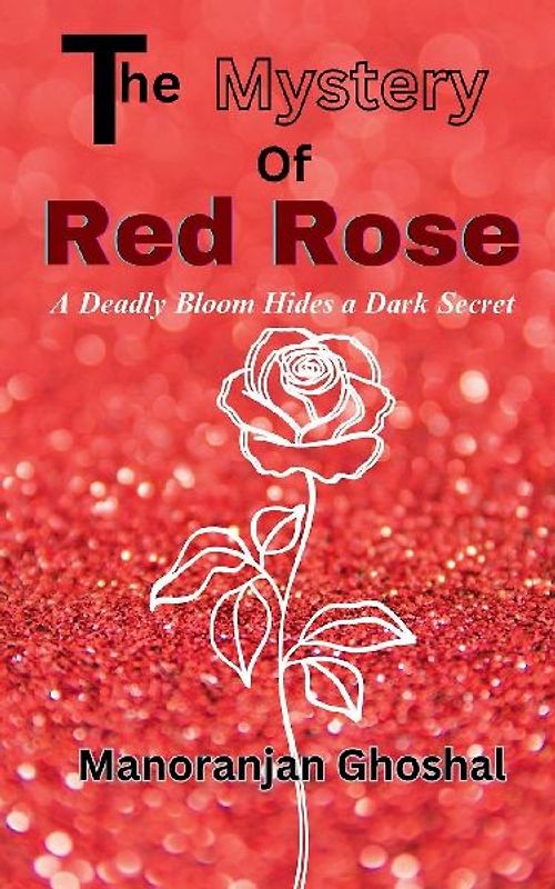 The Mystery of the Red Rose