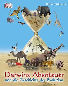 Darwins Abenteuer und die Geschichte der Evolution
