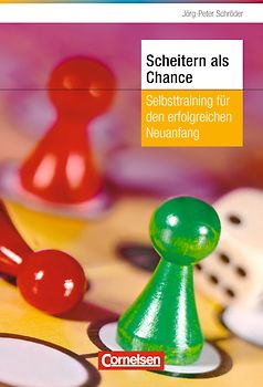 Persönlicher Erfolg Scheitern als Chance