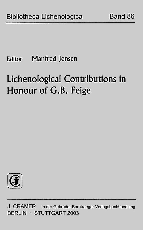 Lichenological Contributions in Honour of G.B. Feige