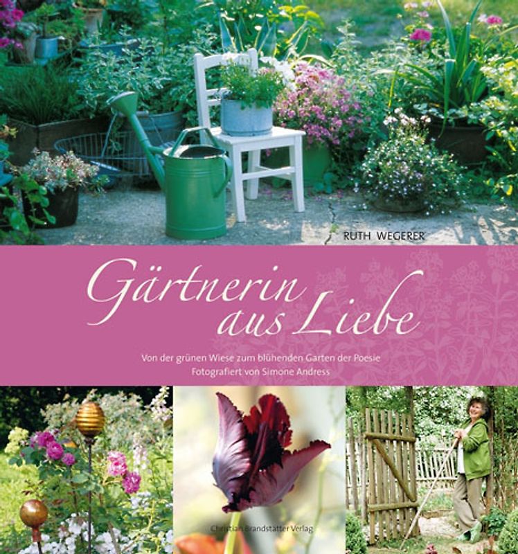 Gärtnerin aus Liebe