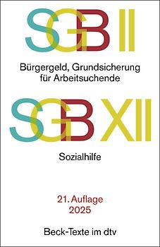 SGB II: Bürgergeld, Grundsicherung für Arbeitsuchende / SGB XII: Sozialhilfe