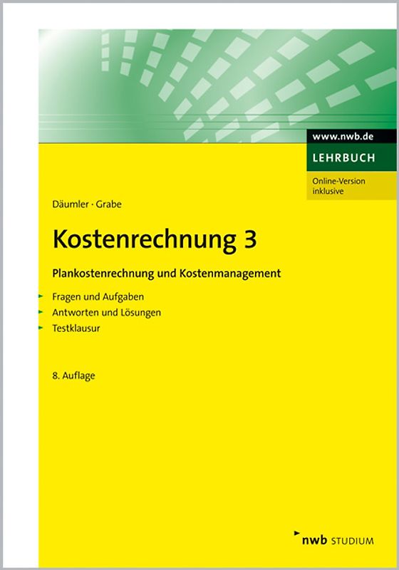 Kostenrechnung 3 - Plankostenrechnung und Kostenmanagement