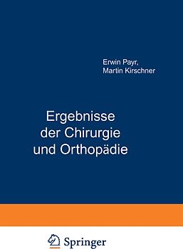 Ergebnisse der Chirurgie und Orthopädie