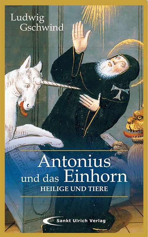 Antonius und das Einhorn