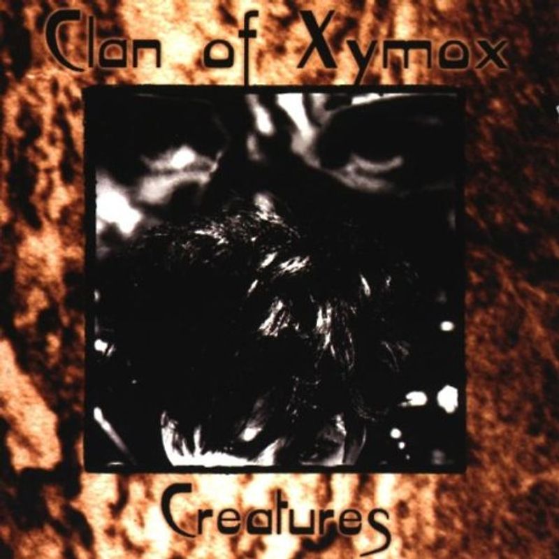 Clan of Xymox - Creatures