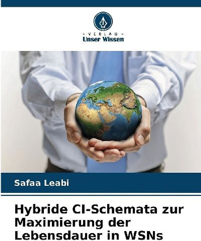 Hybride CI-Schemata zur Maximierung der Lebensdauer in WSNs