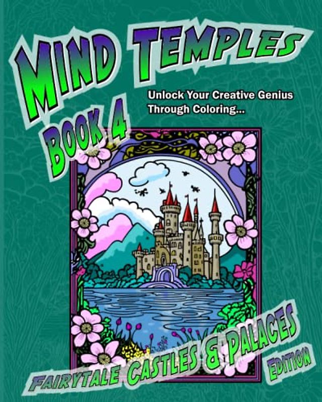 Mind Temples • Book 4: Fairytale Castles & Palaces Edition