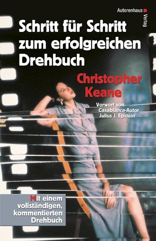 Schritt für Schritt zum erfolgreichen Drehbuch